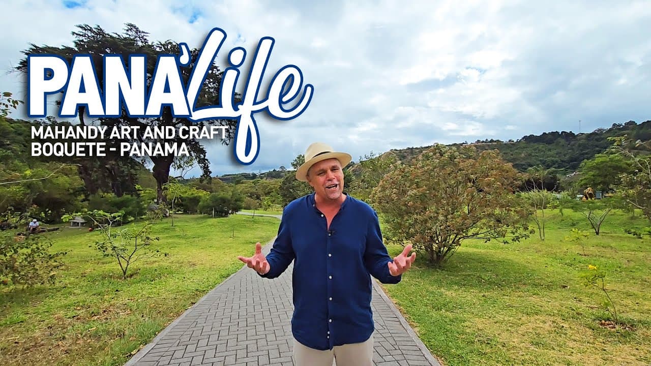 Pana’Life – Mahandy Art and Craft – Boquete, Panama