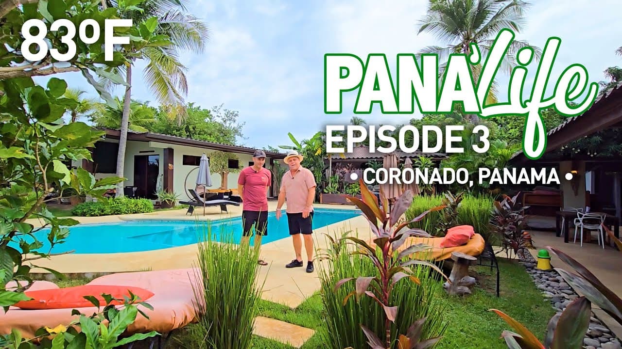 Pana’Life Episode 3: Coronado, Panama