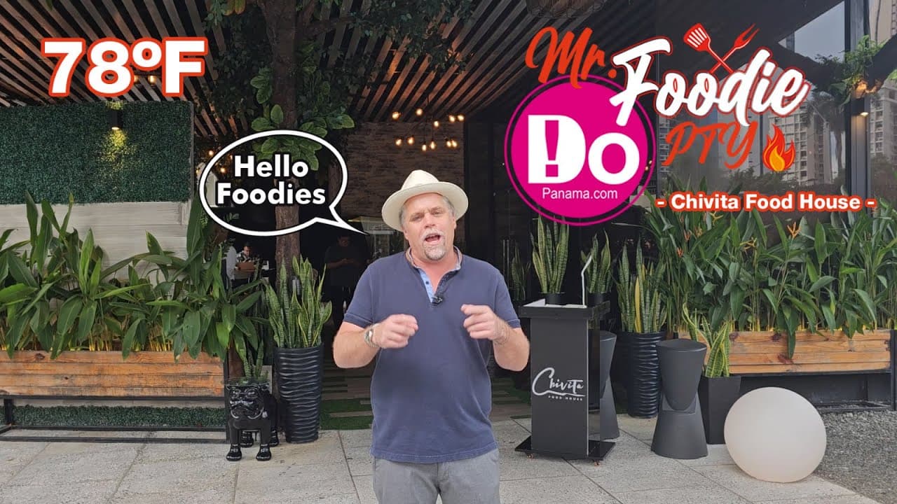 Mr. Foodie PTY Episode 15: Chivita Food House – DoPanama.com