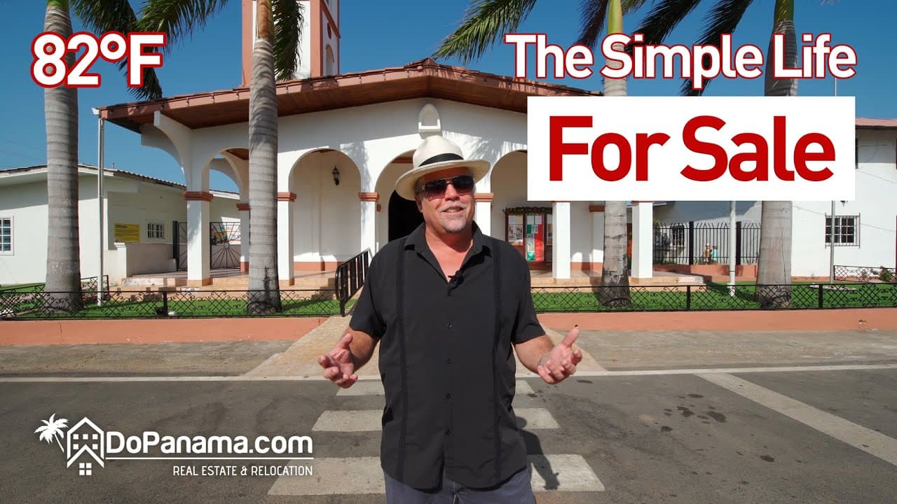 The Simple Life For Sale – Do Panama Real Estate & Relocation