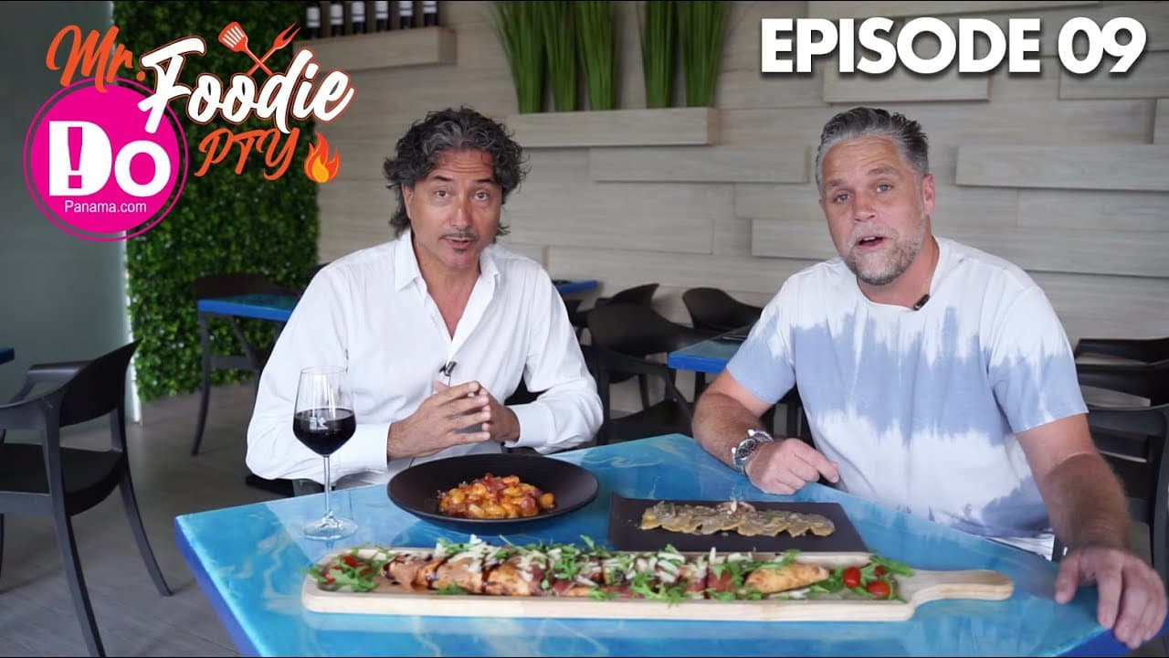 Mr. Foodie PTY: Episode 09 – DoPanama.com