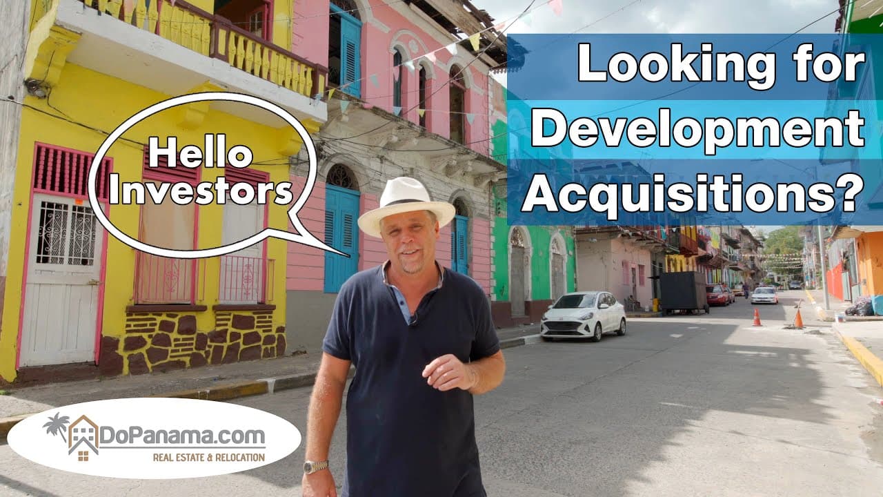 Looking for Development Acquisitions? – Do Panama Real Estate & Relocation