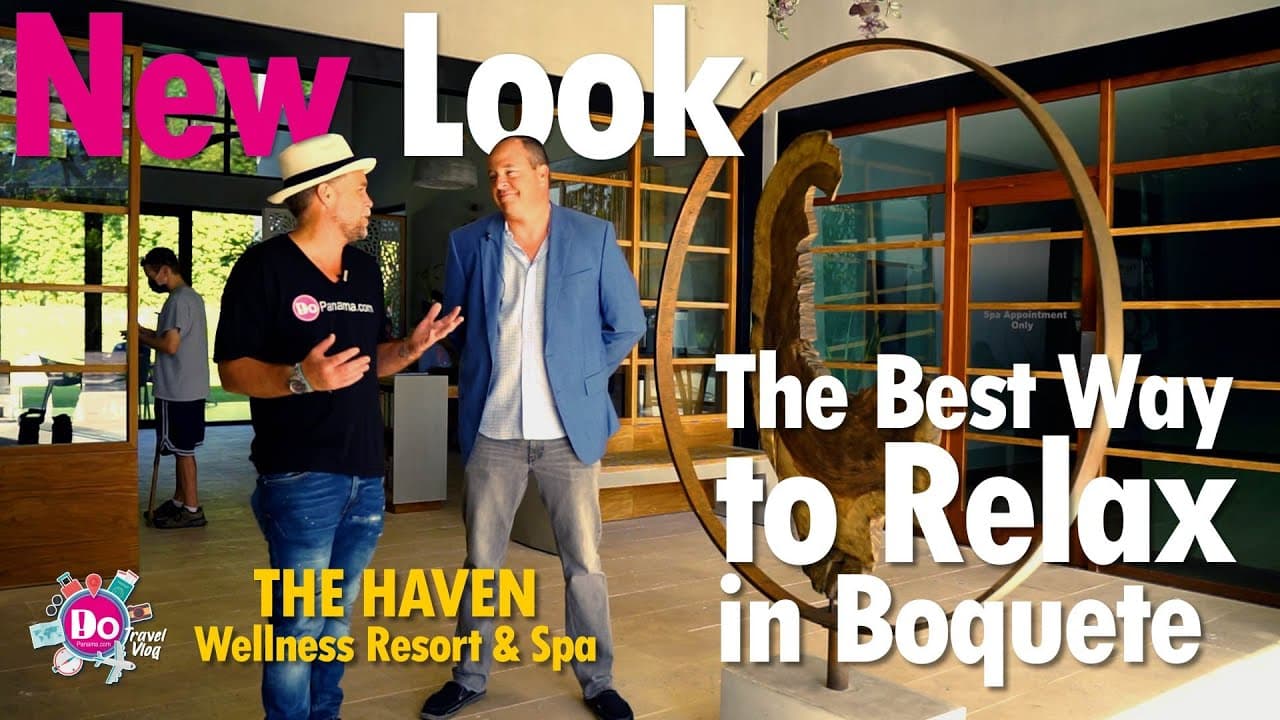 DoPanama.com – 21 Must-Visit Hotels in 2022 Episode 04 – The Best Way to Relax in Boquete