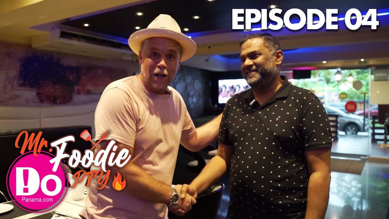 Mr. Foodie PTY: Episode 04 – DoPanama.com