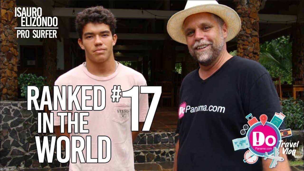 Ranked #17 in the World – DoPanama Travel Vlog – Episode 8