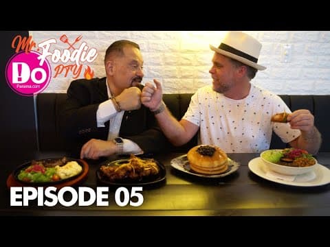 Mr. Foodie PTY: Episode 05 – DoPanama.com